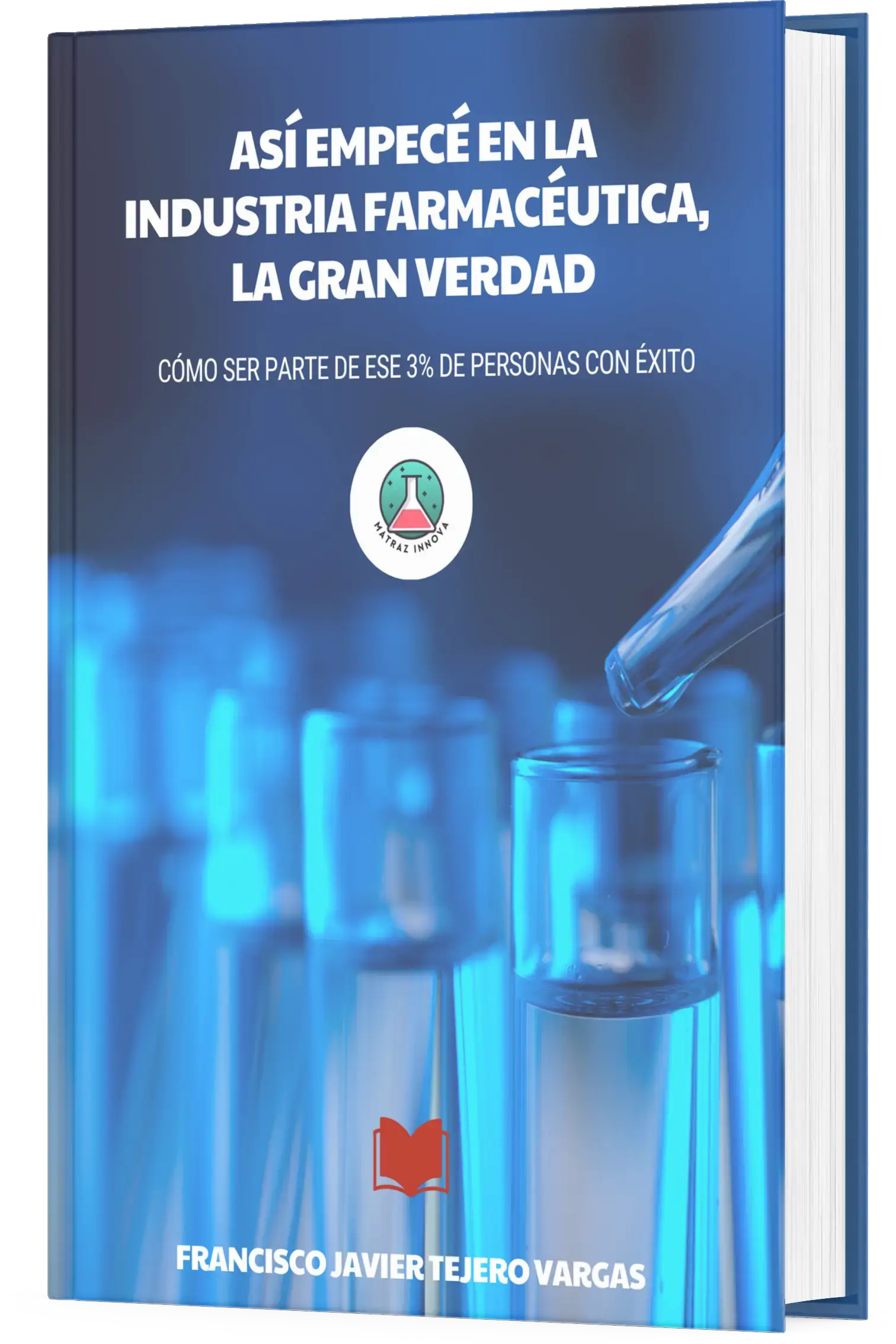 Así empecé en la Industria Farmacéutica